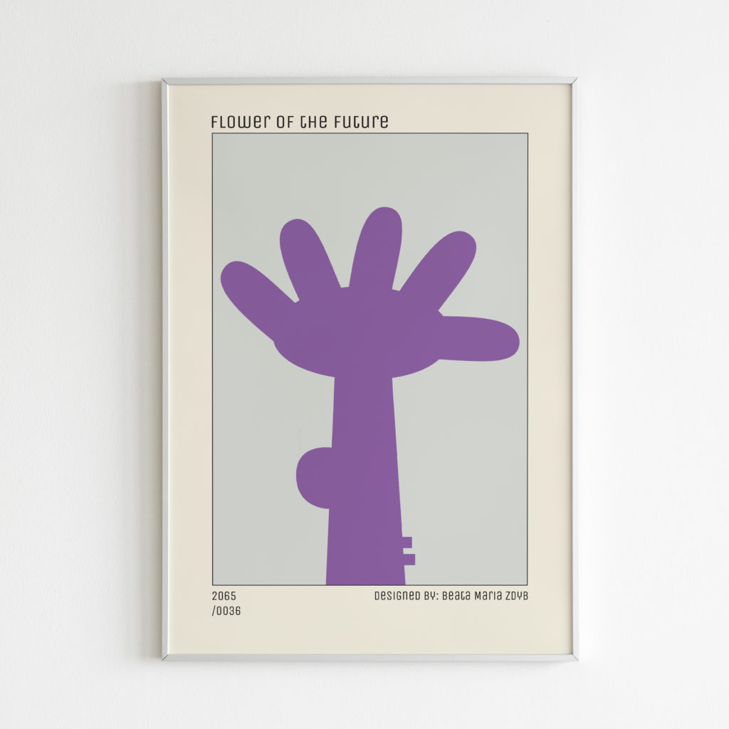 Flower from the future. Poster. Beata Maria Zdyb